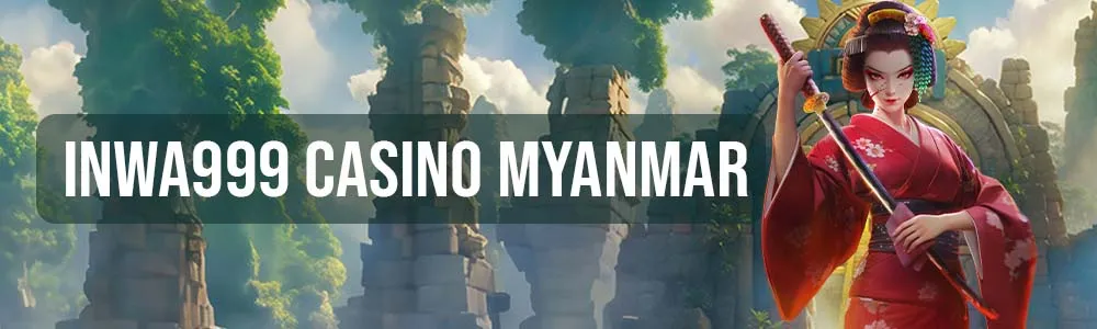Inwa999 Casino Myanmar